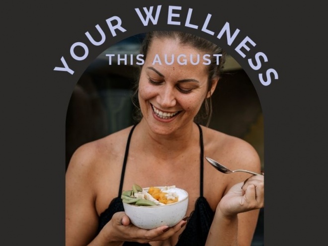Your Wellness This August 